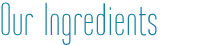 Ingredients